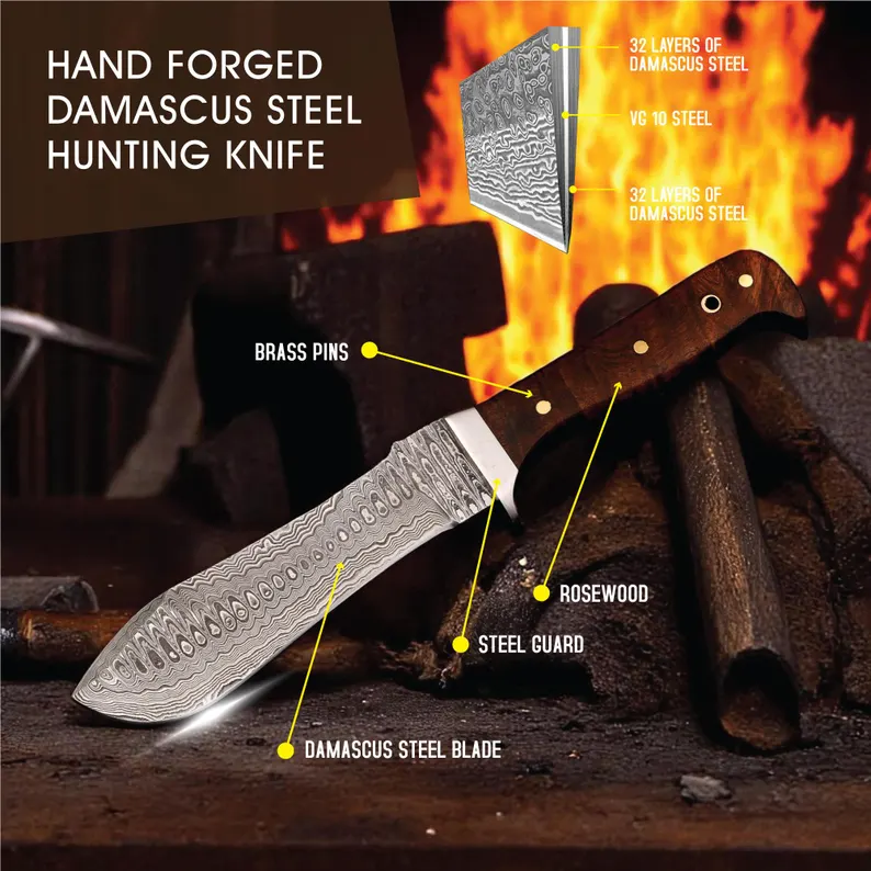 Handmade Damascus Steel Hunting Knife with Rosewood Handle description of the handmade Damascus steel hunting knife with a rosewood handle: Knife Details: - Blade Material: Damascus steel, renowned for its exceptional strength, sharpness, and distinctive pattern. - Blade Length: 6 inches, perfect for precision and control in hunting and outdoor applications. - Blade Style: Hunting knife style, designed for efficient and effective cutting. Handle Details: - Handle Material: Rosewood, offering a natural and elegant appearance. - Handle Length: 5 inches, designed for comfort and control. Key Features: - Handmade craftsmanship, guaranteeing attention to detail and a unique product. - Damascus steel blade, ensuring exceptional performance, durability, and aesthetic appeal. - Rosewood handle, providing a luxurious and functional package. - Total Length: 11 inches, making it a versatile and practical knife. This handmade Damascus steel hunting knife is an excellent choice for outdoor enthusiasts, hunters, and collectors. The combination of Damascus steel and rosewood handle makes it a truly unique and premium product. Handmade Damascus Steel Hunting Knife with Rosewood Handle description of the handmade Damascus steel hunting knife with a rosewood handle: Knife Details: - Blade Material: Damascus steel, renowned for its exceptional strength, sharpness, and distinctive pattern. - Blade Length: 6 inches, perfect for precision and control in hunting and outdoor applications. - Blade Style: Hunting knife style, designed for efficient and effective cutting. Handle Details: - Handle Material: Rosewood, offering a natural and elegant appearance. - Handle Length: 5 inches, designed for comfort and control. Key Features: - Handmade craftsmanship, guaranteeing attention to detail and a unique product. - Damascus steel blade, ensuring exceptional performance, durability, and aesthetic appeal. - Rosewood handle, providing a luxurious and functional package. - Total Length: 11 inches, making it a versatile and practical knife. This handmade Damascus steel hunting knife is an excellent choice for outdoor enthusiasts, hunters, and collectors. The combination of Damascus steel and rosewood handle makes it a truly unique and premium product.
